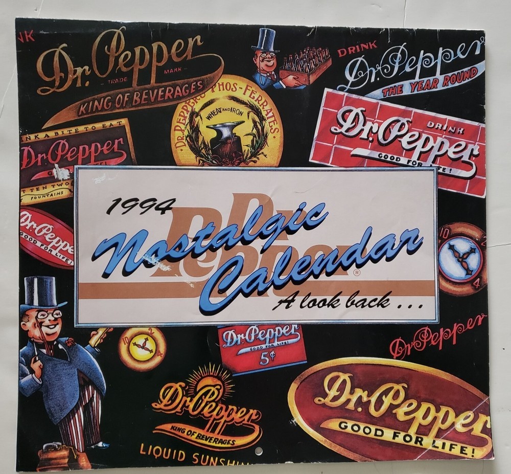 1994 Nostalgic Dr Pepper Calendar A Look Back...