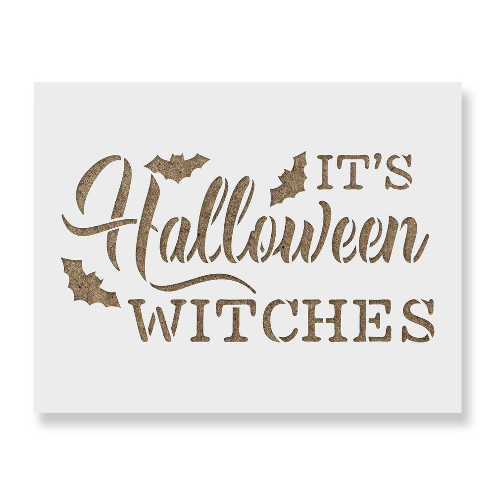 It's Halloween Witches Stencil - Reusable Stencils for DIY Crafts