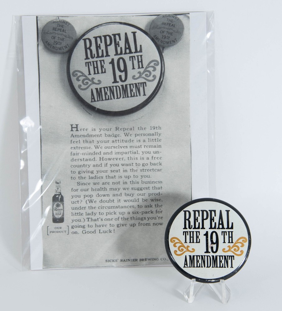 Repeal the 19th Amendment Button, Rainier Beer, Women's suffrage rights