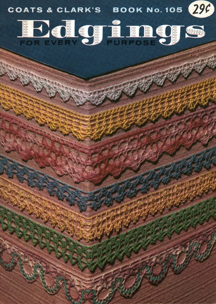 Edgings For Every Purpose | Coats & Clark 105