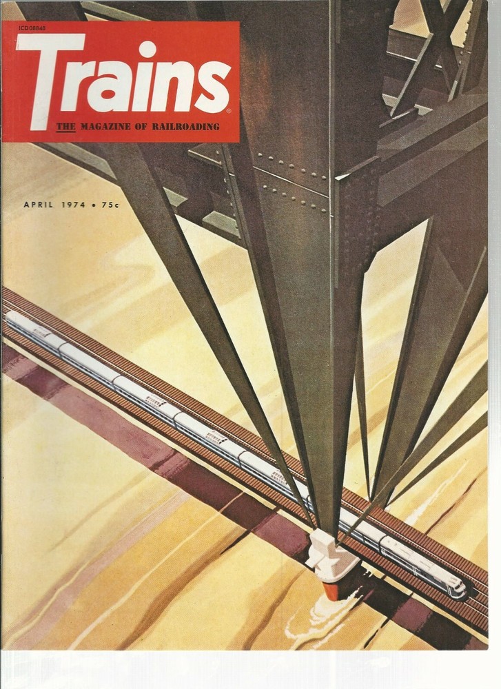 Trains Magazine  April 1974