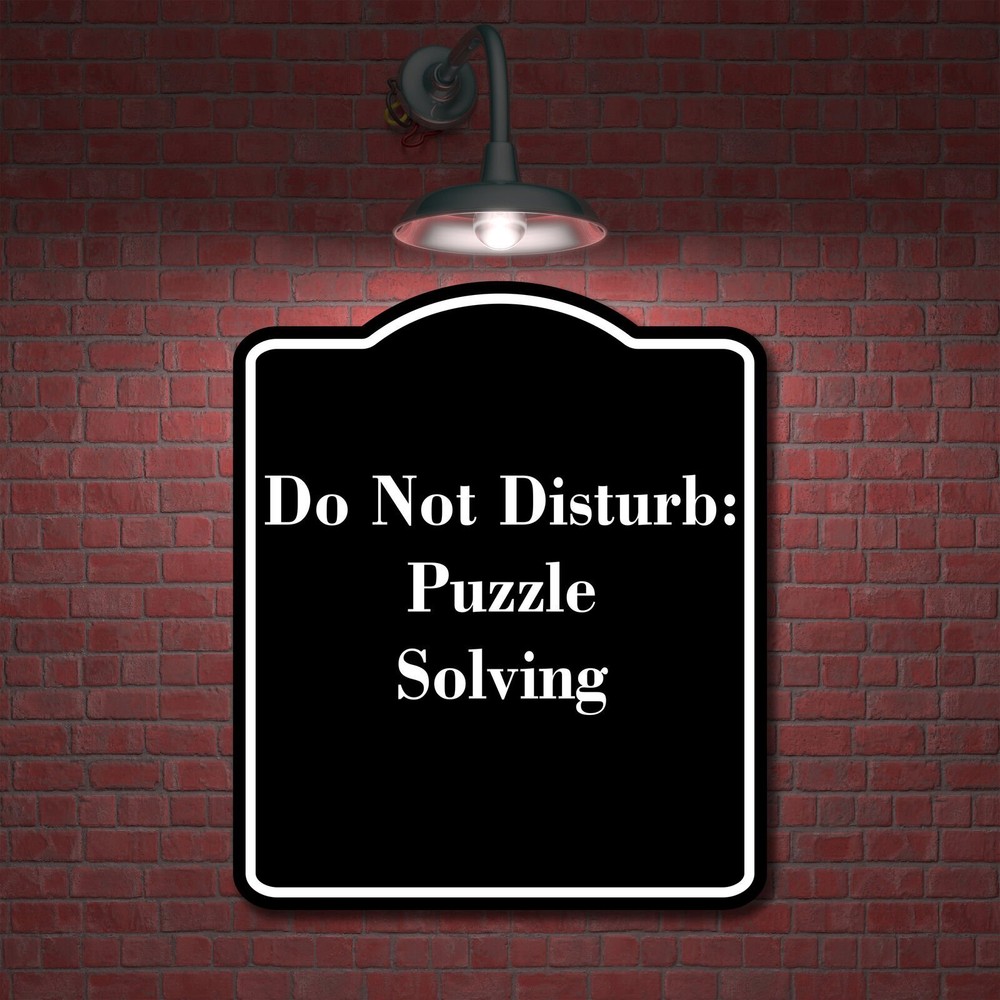 Do Not Disturb Puzzle Solving BLACK Aluminum Composite Sign