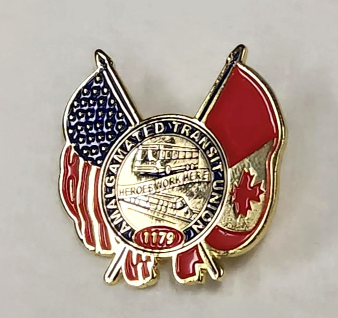 Amalgamated Transit Union 1179 Pin & Button US Canada Flag ~ Heroes Work Here