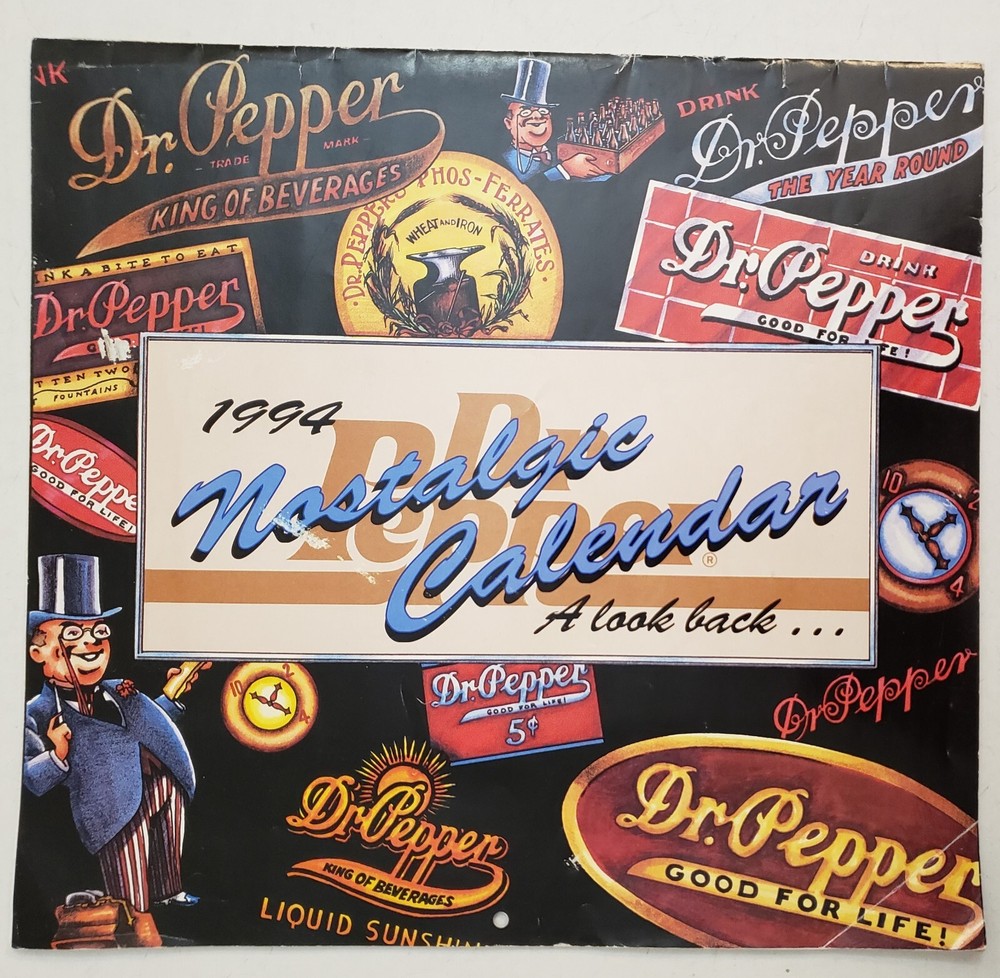 1994 Nostalgic Dr Pepper Calendar A Look Back...