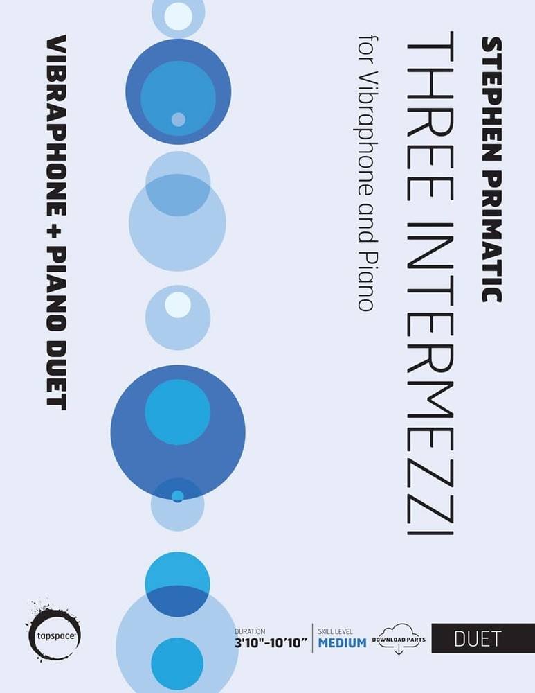 Three Intermezzi - by Stephen Primatic - TSPCD20-003