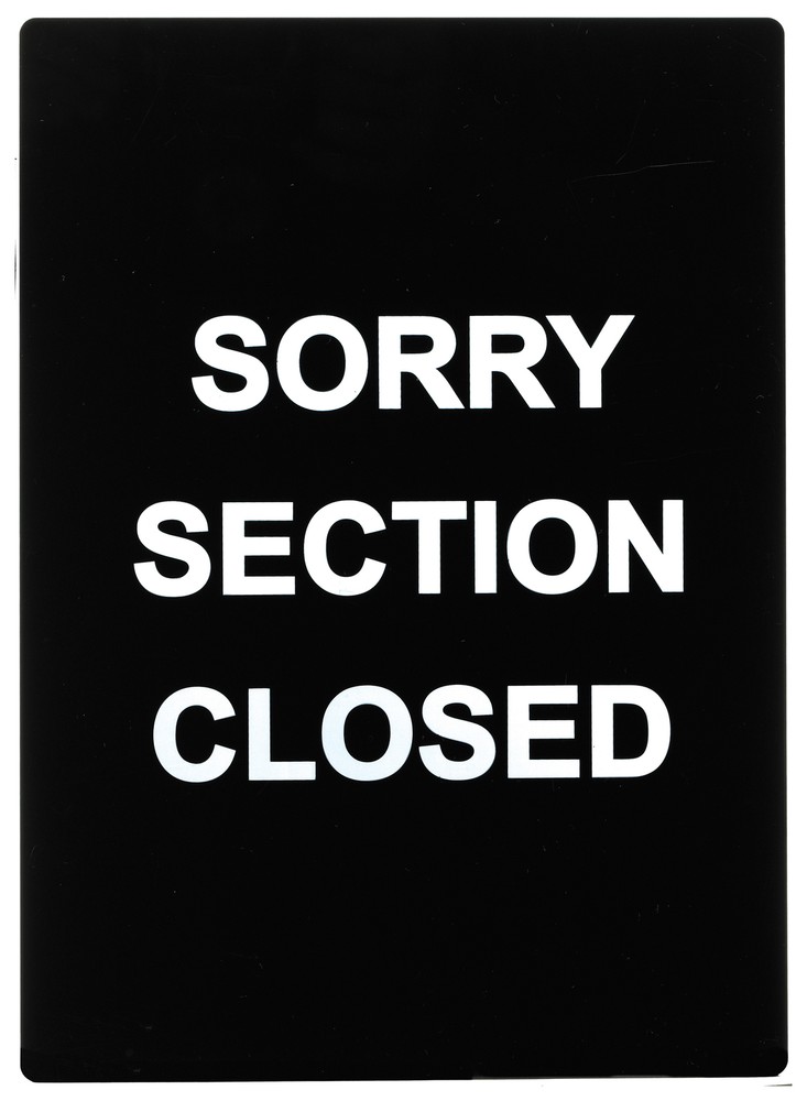 Stanchion  Sign, "Sorry Section Closed" (6 Each)