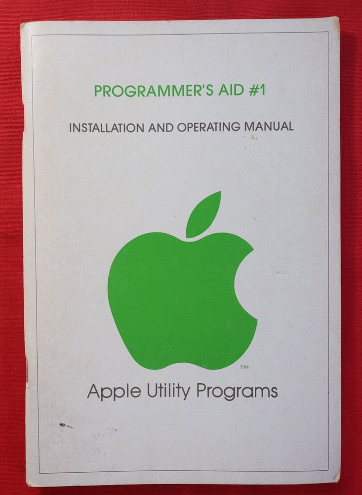 APPLE UTILITY PROGRAMMER’S AID #1 INSTALLATION & OPERATING MANUAL