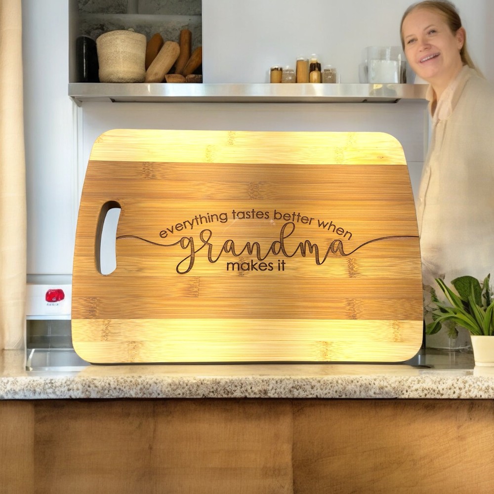 Everything Tastes Better When Grandma Makes It Cutting Board Bamboo
