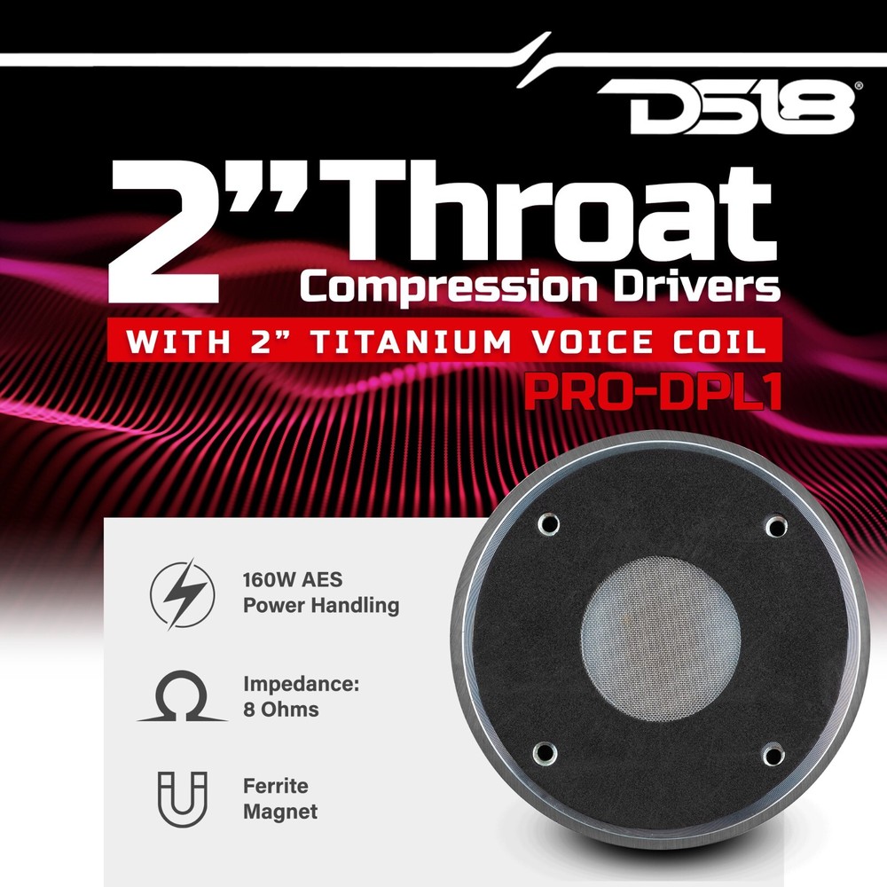 DS18 2" PRO-DPL1 Compression Driver Titanium Voice Coil 640W Max 8 ohm