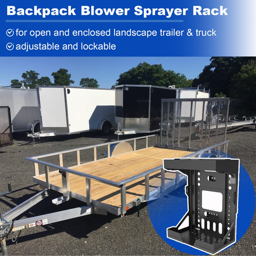 Open Enclosed Landscape Trailer Adjustable Lockable Backpack Blower Sprayer Rack