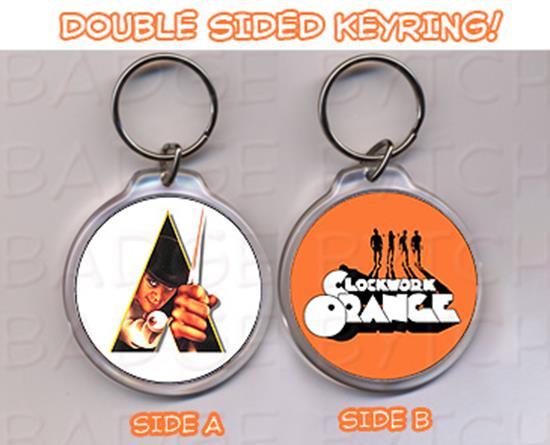 A CLOCKWORK ORANGE round KEYRING Style 2 - DOUBLE SIDED - CLASSIC!