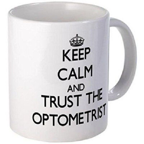 11oz mug Ceramic Coffee mug Keep Calm and Trust the Optometrist