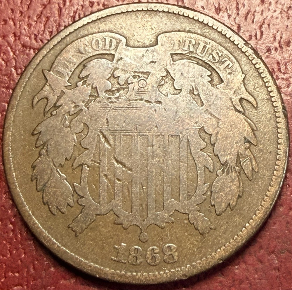 1868 Two Cent Piece. Better Grade. Free Shipping