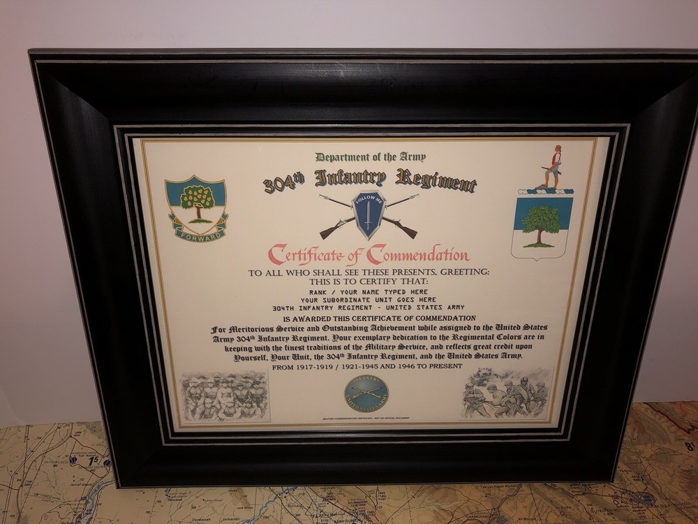 304TH INFANTRY REGIMENT / COMMEMORATIVE - CERTIFICATE OF COMMENDATION
