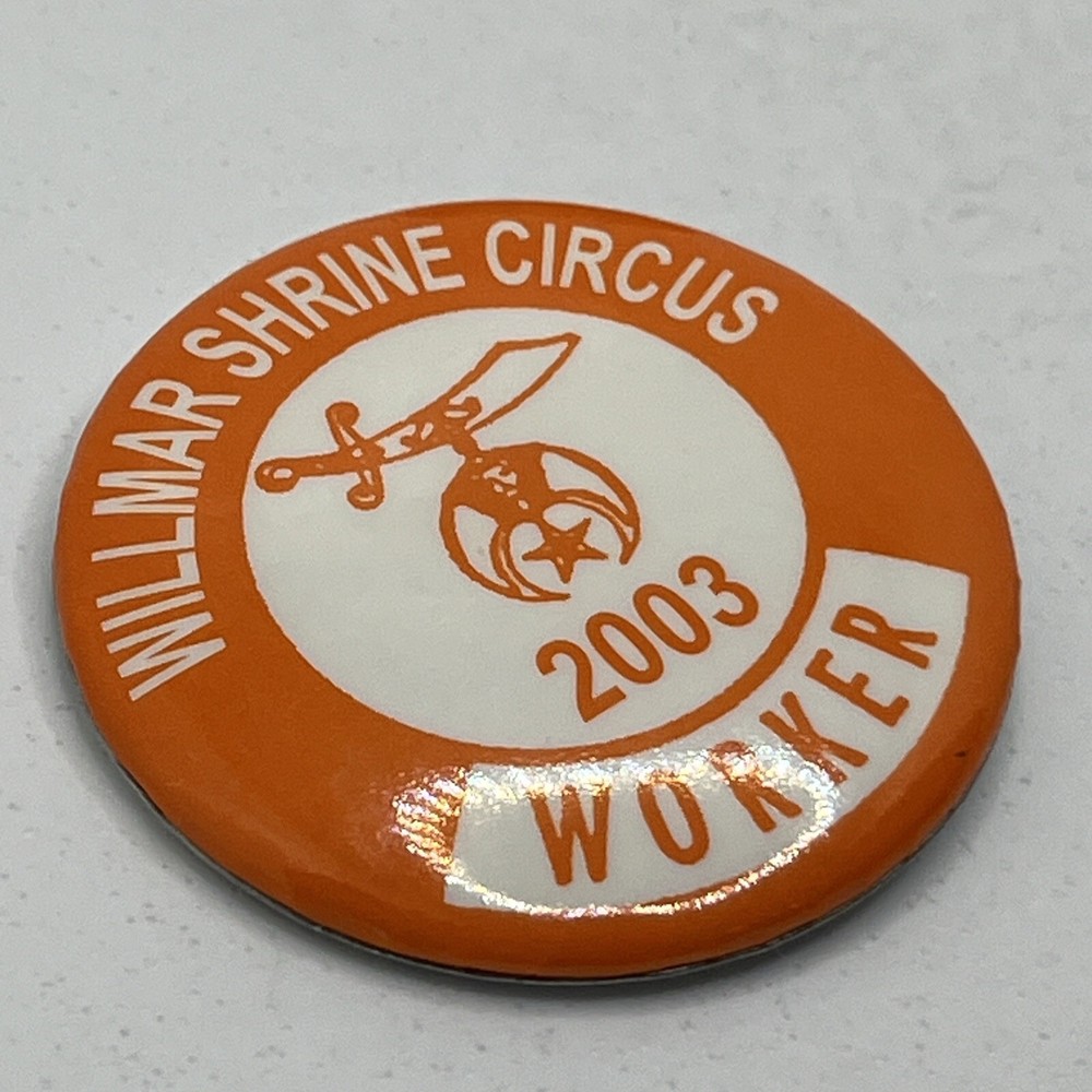 2003 Willmar Shrine Circus Worker Masonic Shriner Freemason Pinback Button Pin