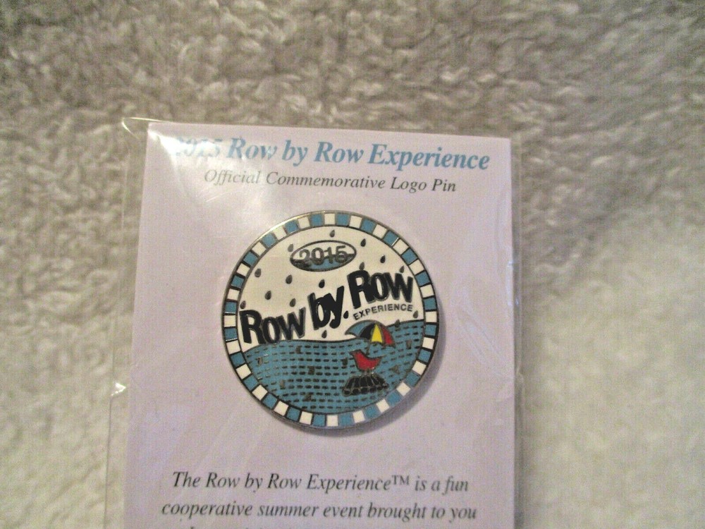 Row By Row Experience 2015~Commemorative Pinback~Original Package