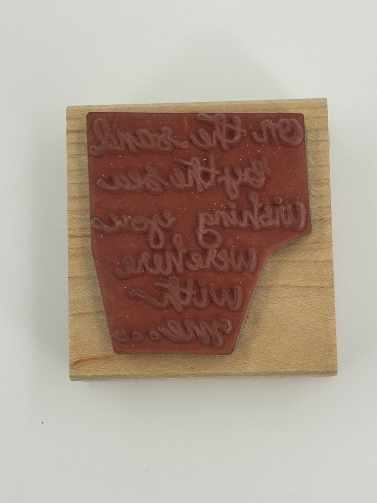 Great Impressions Wood Mounted Rubber Stamp Sentiment D391