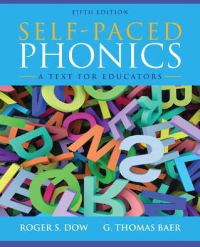 Self-Paced Phonics: A Text for Educators (5th Edition) - Paperback - GOOD