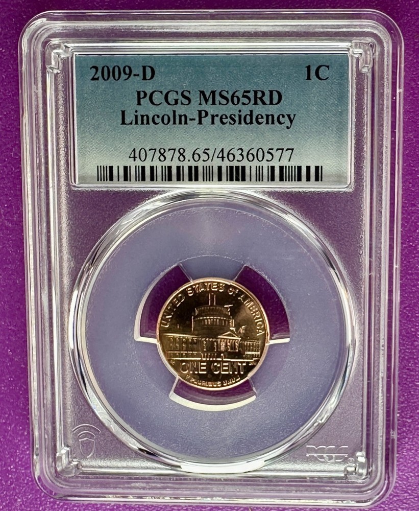 2009 D 1c Lincoln Presidency Cent  PCGS MS65RD (577)
