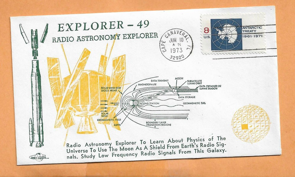 EXPLORER 49 RADIO ASTRONOMY EXPLORER JUN 10,1973  CAPE  + ORBIT SPACE COVER