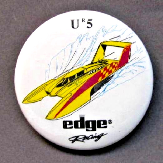 1991 Ur5 THE EDGE RACING pinback button hydroplane c3