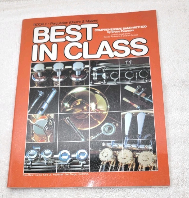 BEST IN CLASS PERCUSSION BOOK 2 Drums Mallets Learn Techniques Band Method