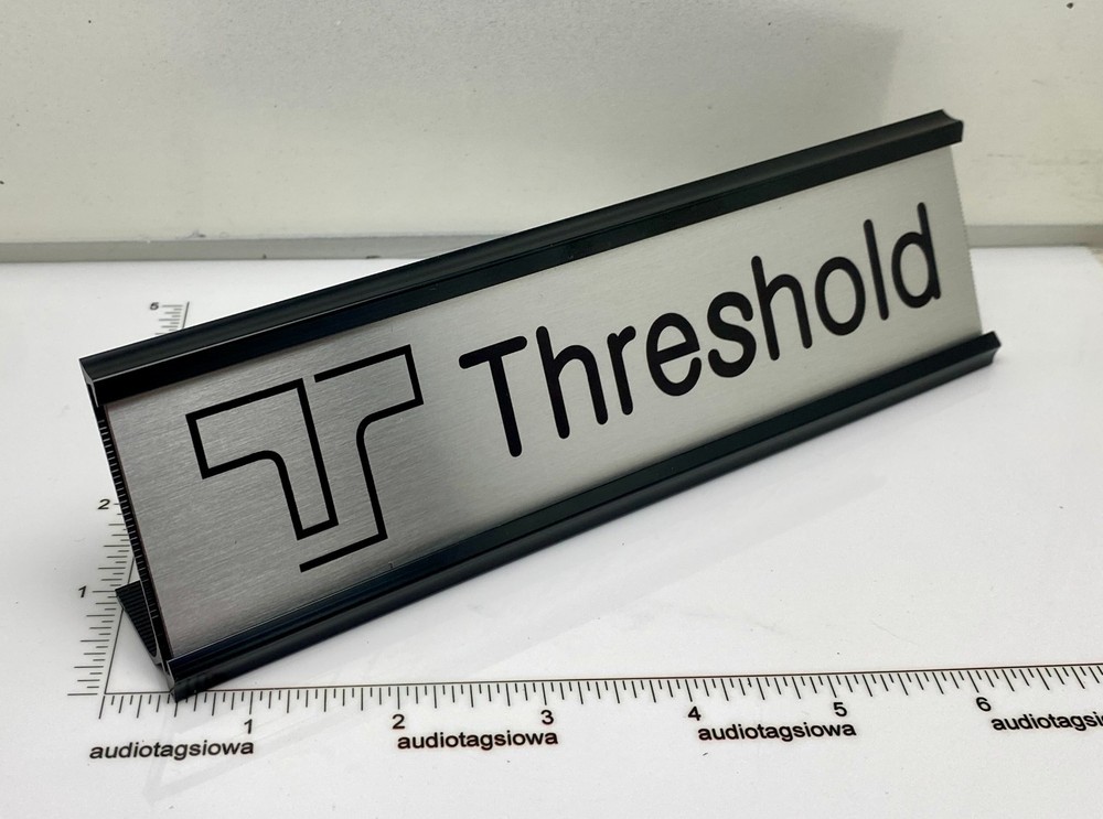 Threshold Desk Sign - Custom Silver Aluminum Double Sided