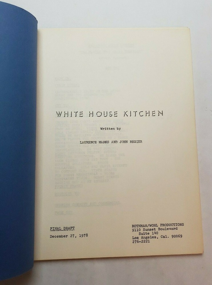 WHITE HOUSE KITCHEN / Laurence Marks 1978 Unproduced TV Script PILOT EPISODE