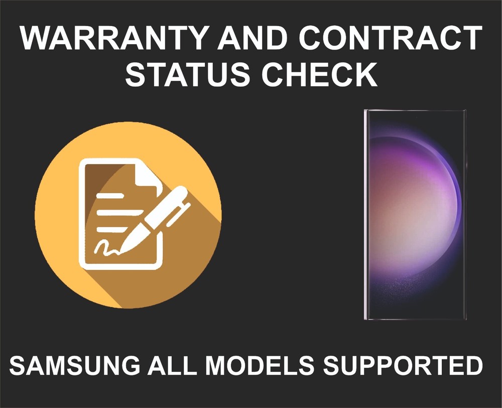Contract Status  And Warranty Check, Samsung All Models