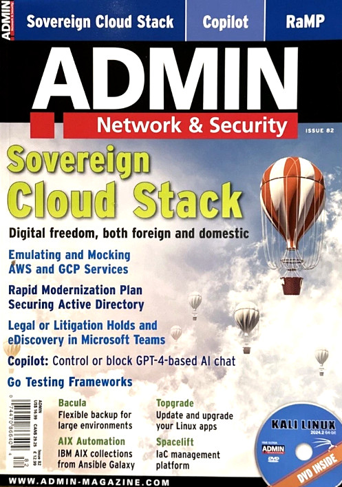 ADMIN MAGAZINE # 82 | NETWORK & SECURITY | AUG 2024 | SOVEREIGN CLOUD STACK