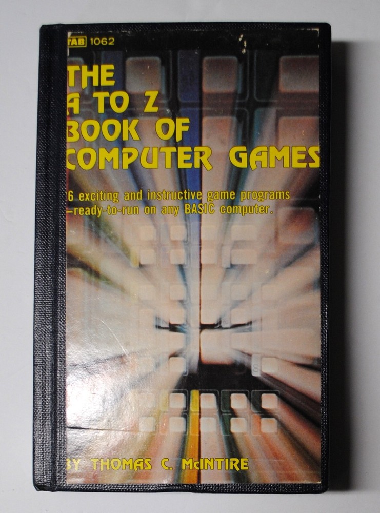 " The A-Z Book of Computer Games"