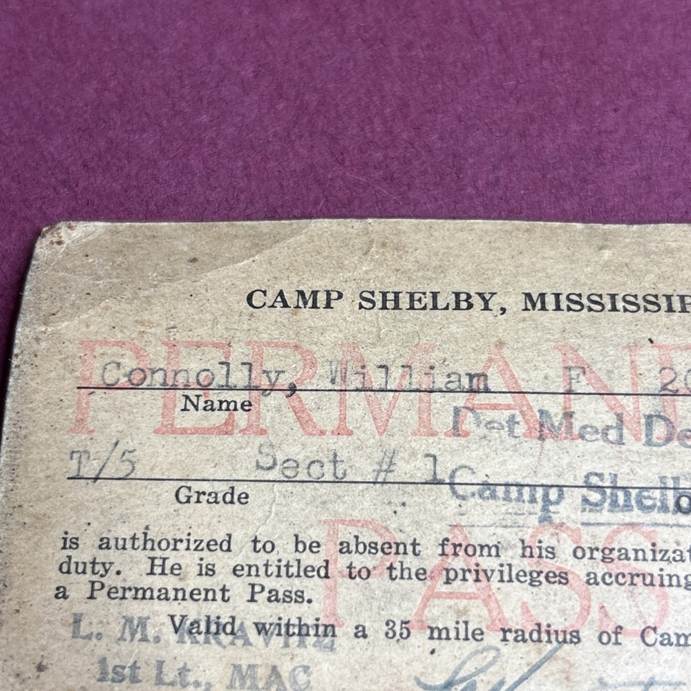 WWII Camp Shelby MS Permanent Pass Named & Signed Original Piece