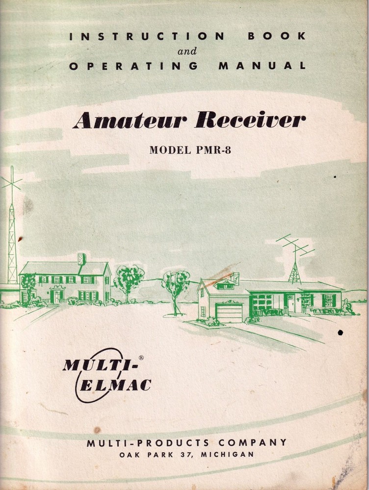 GENUINE ORIGINAL MULTI-ELMAC PMR-8 RECEIVER INSTRUCTION AND OPERATING MANUAL