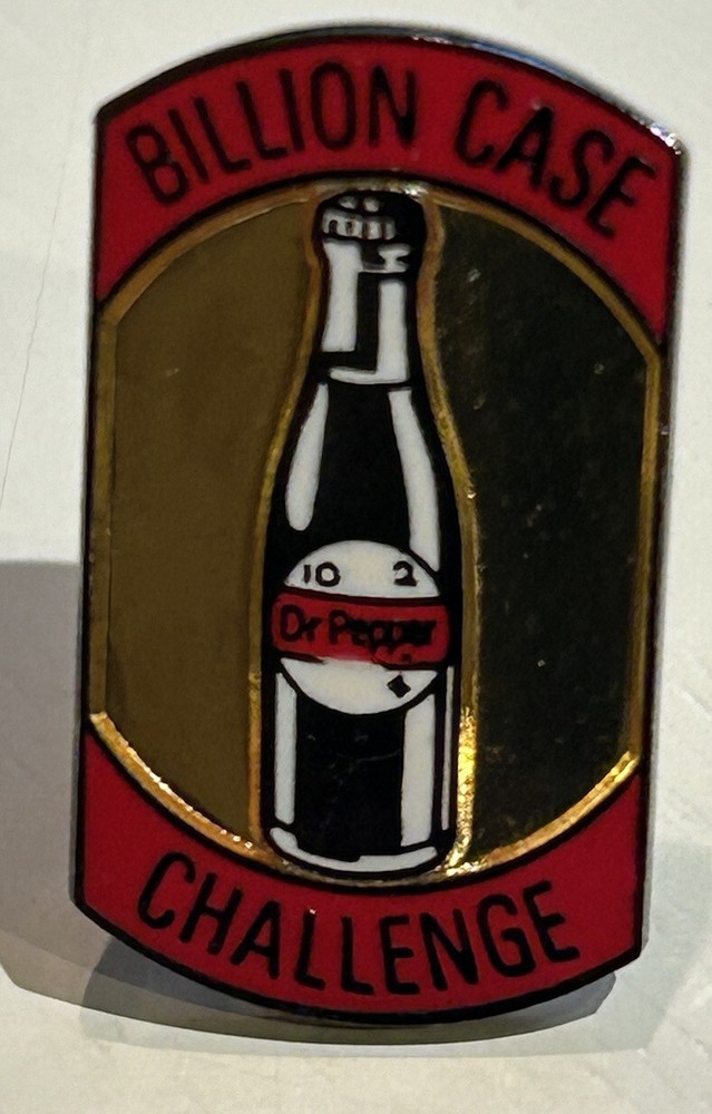 Exclusive Dr Pepper  Bottler Billion Case Challenge Lapel Pin