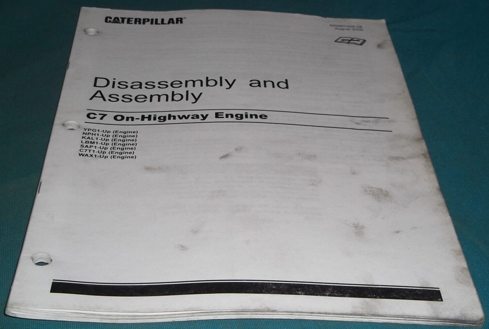 CAT CATERPILLAR C7 ON HIGHWAY ENGINE DISASSEMBLY & ASSEMBLY MANUAL BOOK