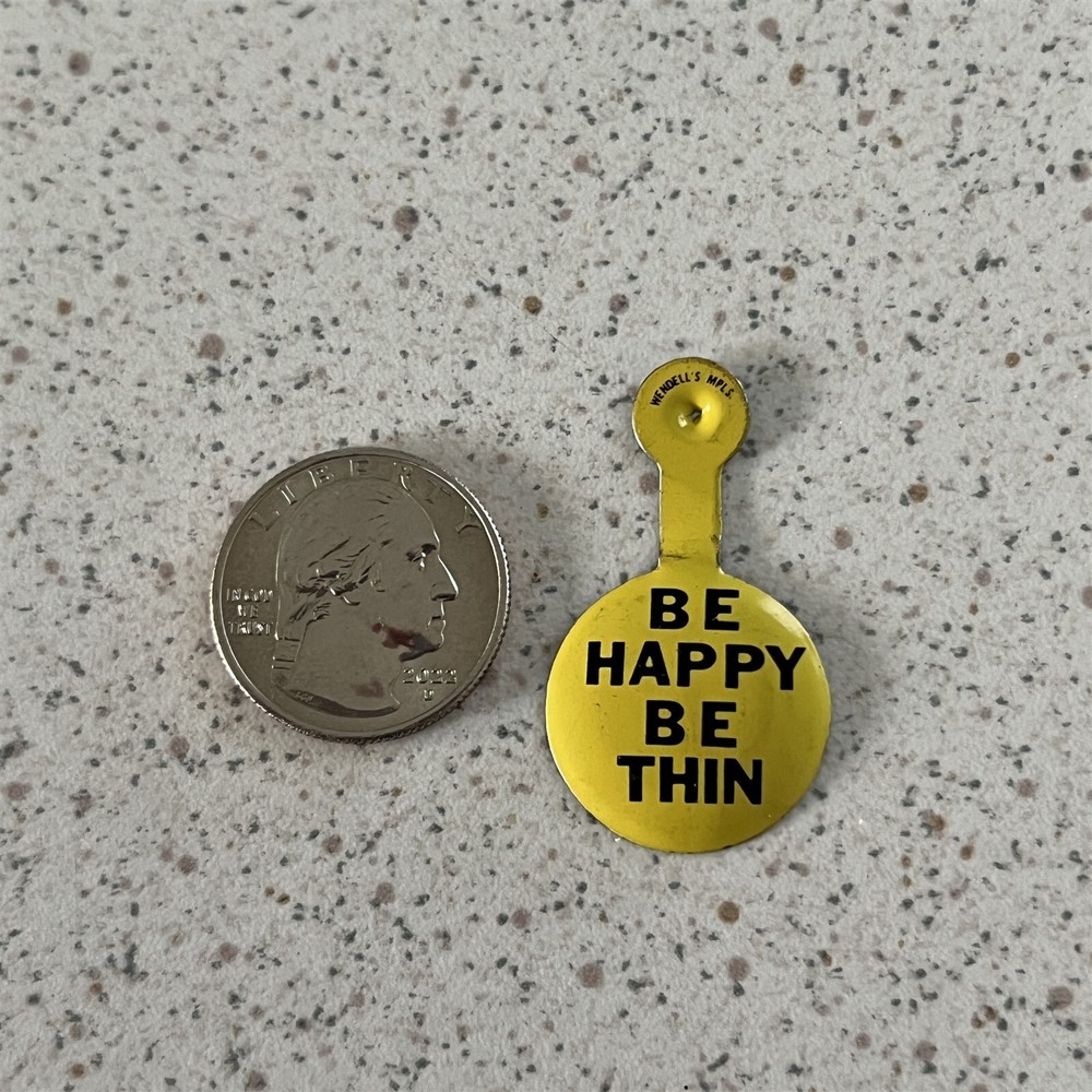 Be Happy Be Thin Vintage Foldover Tab Pinback Button #45176