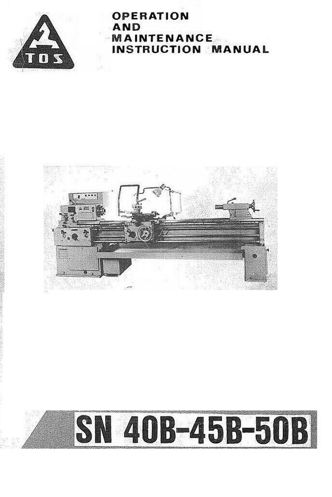 Operator & Instruction Manual TOS SN 40B-45B-50B