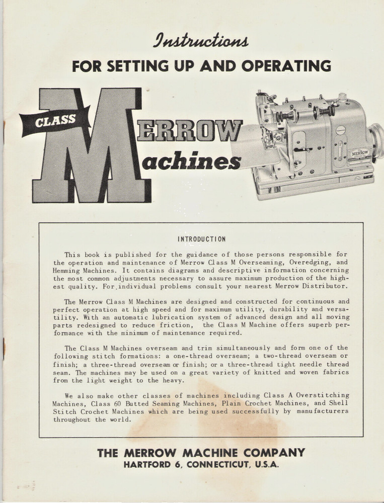 MERROW SEWING MACHINE CLASS M INSTRUCTIONS FOR SETTING UP & OPERATING! MANUAL!