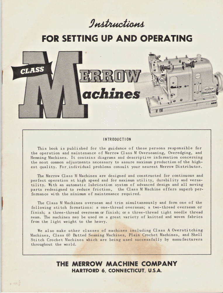 MERROW SEWING MACHINE CLASS M INSTRUCTIONS FOR SETTING UP & OPERATING! MANUAL!