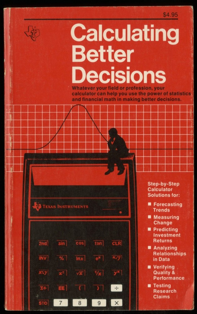1977 TEXAS INSTRUMENTS TI CALCULATING BETTER DECISIONS, CALCULATOR SOLUTIONS