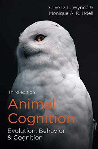 Animal Cognition: Evolution, Behavior - Paperback, by Wynne Clive D. - Very Good