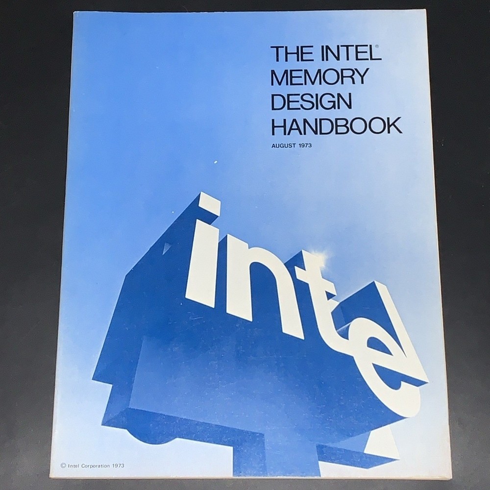 The Intel Memory Design Handbook August 1973 Vintage Technical Reference Book