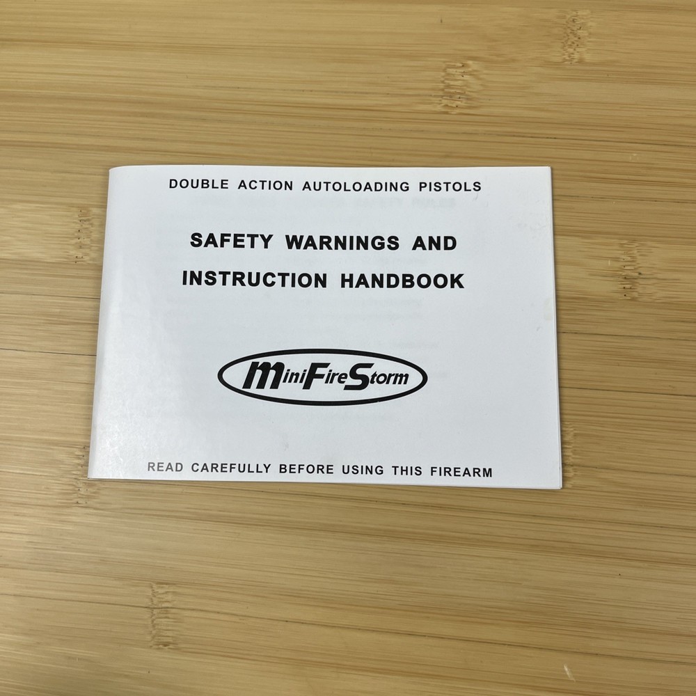 Fire Storm Mini Fire Storm Double Action AutoLoading Pistols Instruction Book