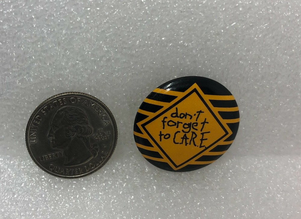 Don't Forget To Care Pin