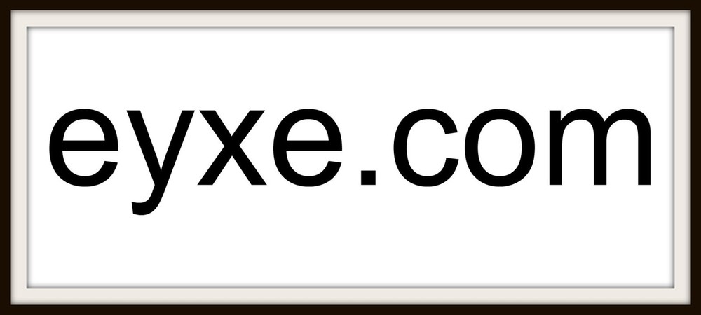 Premium 4 Letter LLLL .COM Domain Name*** EYXE.COM ***