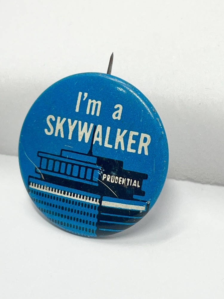 I'M A SKYWALKER Pin Pinback Button Prudential Insurance Building Boston