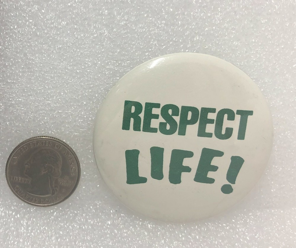 Respect Life! Button Pin