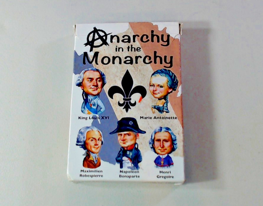 ANARCHY IN THE MONARCHY CARD GAME