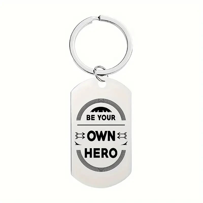 Be Your Own Hero Keychain