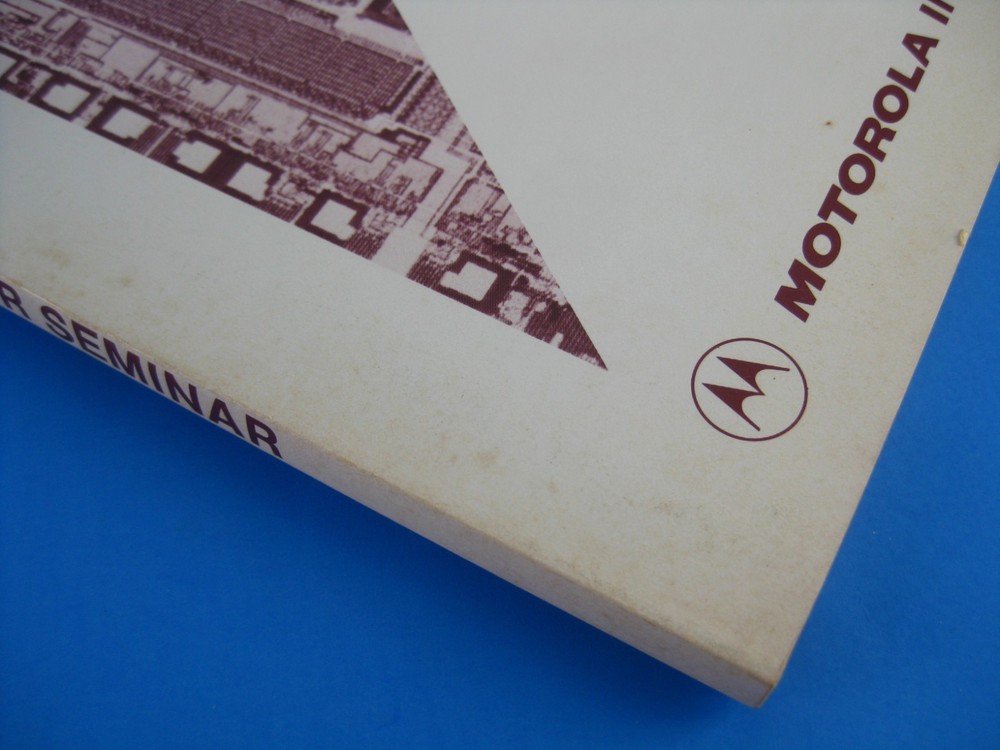 Motorola Manual 8 Bit Microprocessor Application & Design Seminar Vintage 1982